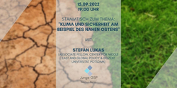 Poster für einen Stammtisch zu Klima und Sicherheit im Nahen Osten mit Stefan Lukas am 15.09.2022 um 19:00 Uhr.