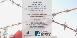 Flyer zur Veranstaltung 'Die Arbeit von NGO's in Krisengebieten' am 25.05.2022 in Berlin, mit Stacheldraht und Hand.