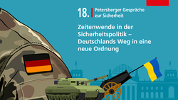 Illustration der 18. Petersberger Gespräche zur Sicherheit: Zeitenwende in der Sicherheitspolitik, mit Bundeswehr-Uniform, Panzer und Ukraine-Flagge.