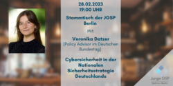 Veranstaltungsankündigung: Stammtisch der JGSP Berlin am 28.02.2023 mit Veronika Datzer zu Cybersicherheit.