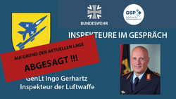Abgesagte Veranstaltung: Inspekteure im Gespräch mit GenLt Ingo Gerhartz, Inspekteur der Luftwaffe.